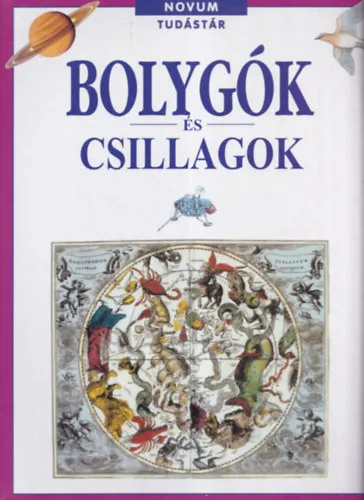 Korlátozott ajánlat Bolygók és csillagok (Novum Tudástár)