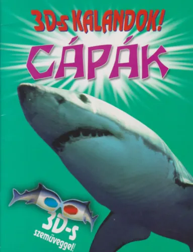 Cápák (3D-s kalandok)- 3D szemüveg nélkül Utolsó esély