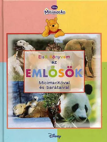 Vásárlói kedvenc Első könyvem - az emlősök (Micimackóval és barátaival)