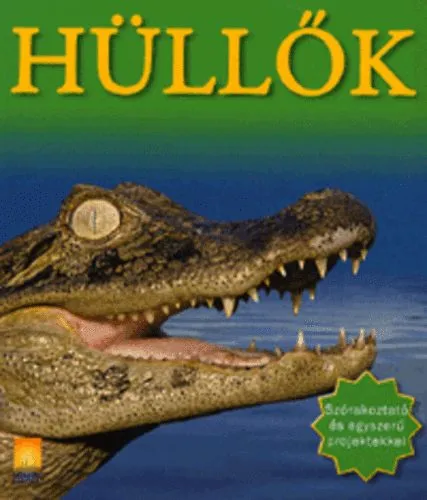 Ne maradj le Hüllők