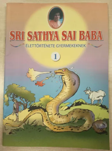 Sri Sathya Sai Baba élettörténete gyermekeknek 1. Kihagyhatatlan ajánlat