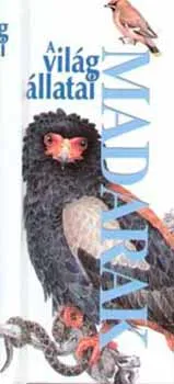 Madarak - A Világ állatai Szezonális akció