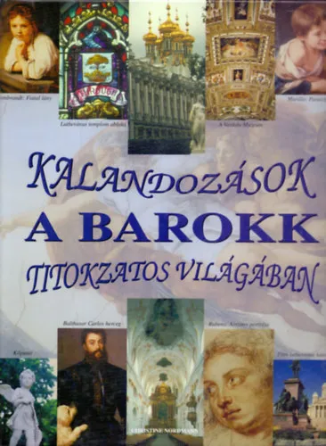 Újdonság Kalandozások a barokk festészet titokzatos világában
