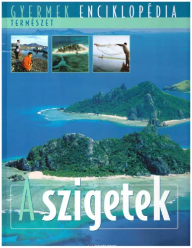 Gyors szállítás A szigetek (Gyermek enciklopédia - természet)