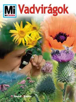 Vadvirágok - Mi micsoda 89. Legkelendőbb