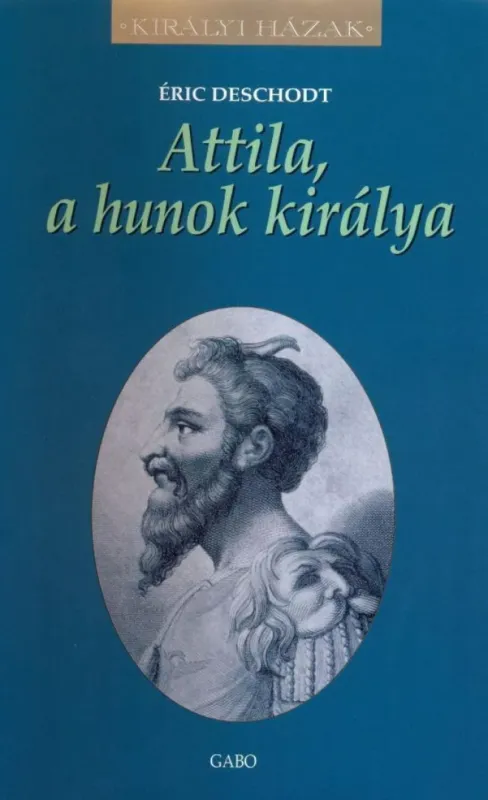 Attila, a hunok királya Bestseller
