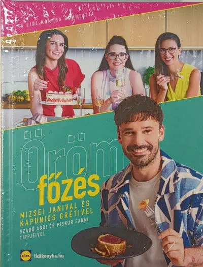 Biztonságos fizetés Örömfőzés - Mizsei Janival és Kapunics Grétivel - Szabó Adri és Piskor Fanni tippjeivel