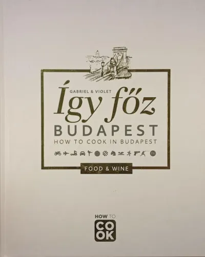 Alacsony ár Így főz Budapest - How to Cook in Budapest