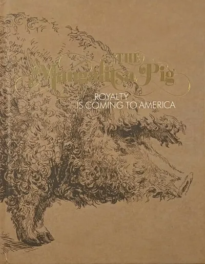 The Mangalitsa Pig - Royalty is coming to America Legjobb ár