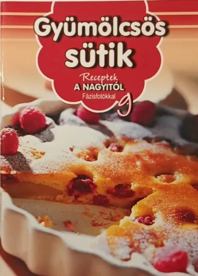 Gyümölcsös sütik - Receptek a nagyitól 9. Akció
