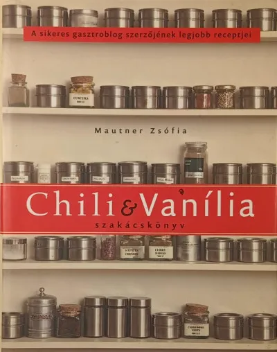 Szuper akció Chili & Vanília szakácskönyv
