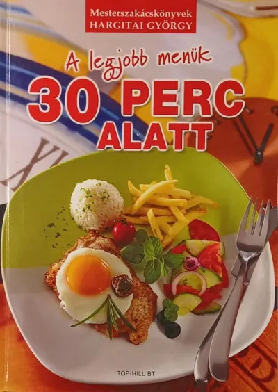 Korlátozott ajánlat A legjobb menük 30 perc alatt