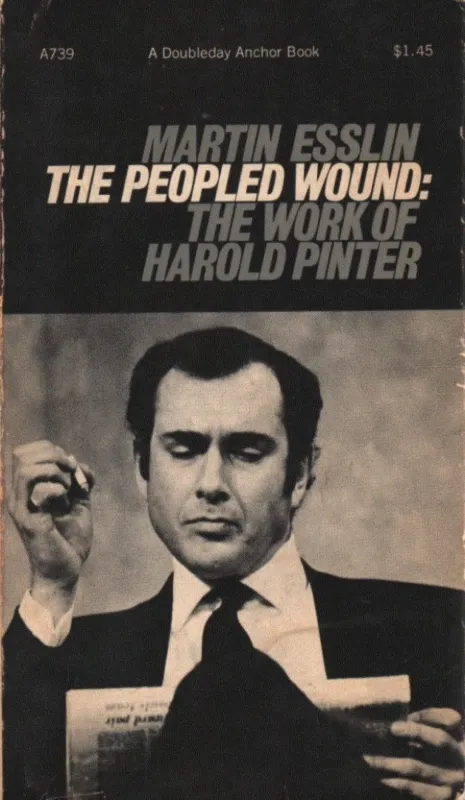 The Peopled Wound: The Work of Harold Pinter Kedvezmény