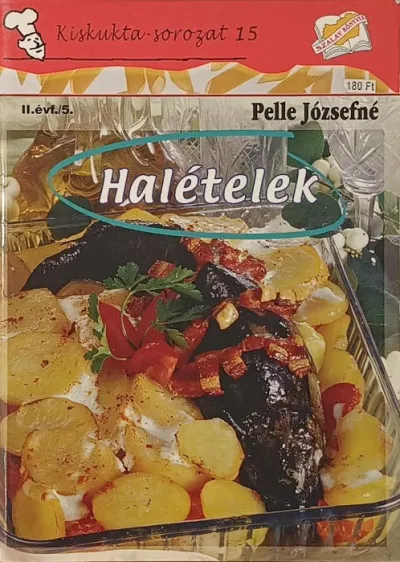 Halételek (Kiskukta-sorozat 15.) - II.évf./5. Prémium