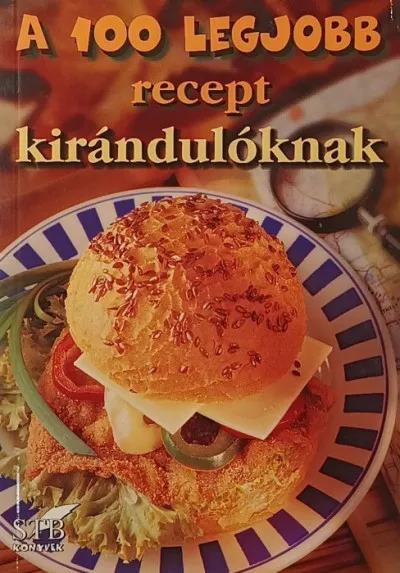 A 100 legjobb recept kirándulóknak Árengedmény