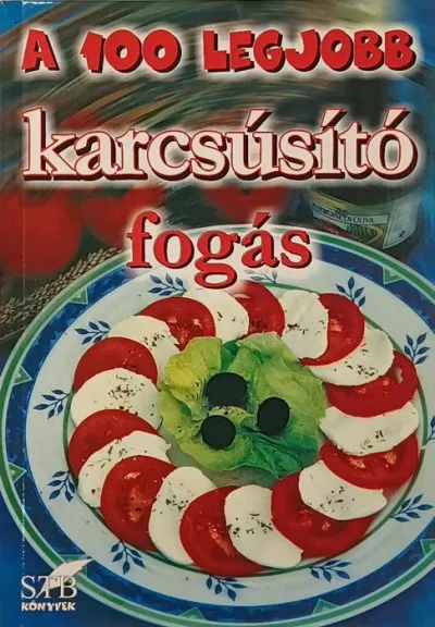 A 100 legjobb karcsúsító fogás Expressz kézbesítés