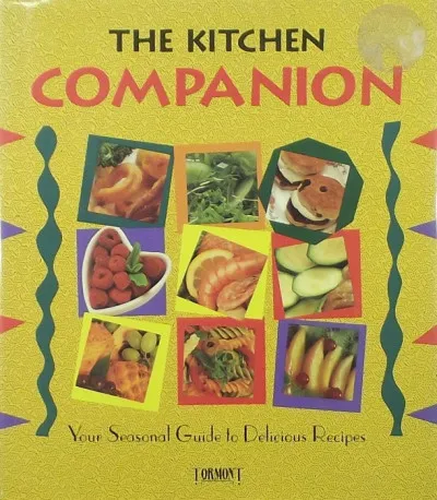 Vedd meg online The Kitchen Companion - Your Seasonal uide to Delicious Recipes