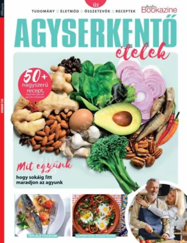 Árcsökkenés Agyserkentő ételek (Gasztro Bookazine)