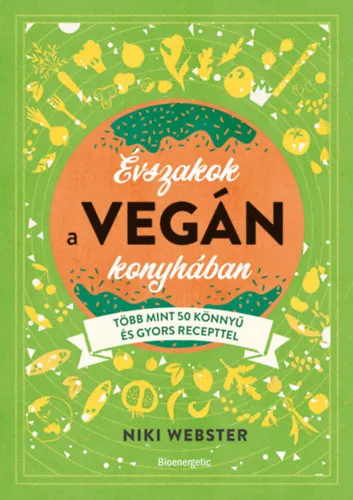 Évszakok a vegán konyhában Legkelendőbb