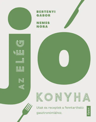 Legkelendőbb Az elég jó konyha