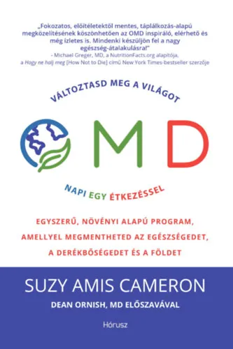 OMD - Változtasd meg a világot napi egy étkezéssel Expressz szállítás