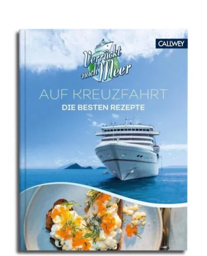 Verrückt nach Meer: Auf Kreuzfarht - Die besten Rezepte (Hajóúton - A legjobb receptek) Bestseller