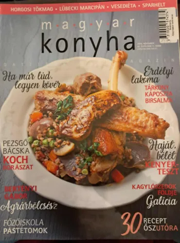 Magyar Konyha Gasztronómiai Magazin - 2018. november 42. évfolyam 11. szám - 30 recept őszutóra Gyors szállítás