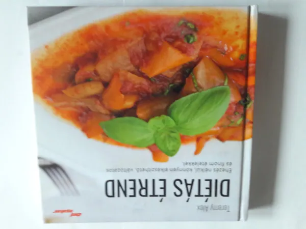 Azonnali szállítás Diétás étrend Éhezés nélkül, könnyen elkészíthető, változatos és finom ételekkel.