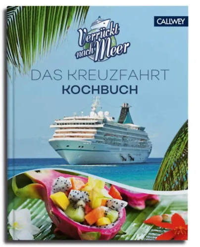 Olcsó Verrückt nach Meer: Das Kreuzfahrt - Kochbuch (Hajós szakácskönyv)