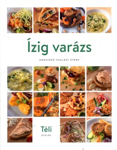 Ízig varázs - Téli ételek Biztonságos fizetés