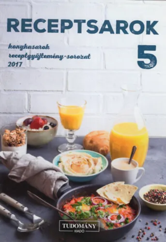 Receptsarok 5 - Konyhasarok receptgyűjtemény-sorozat 2017 Legjobb ár