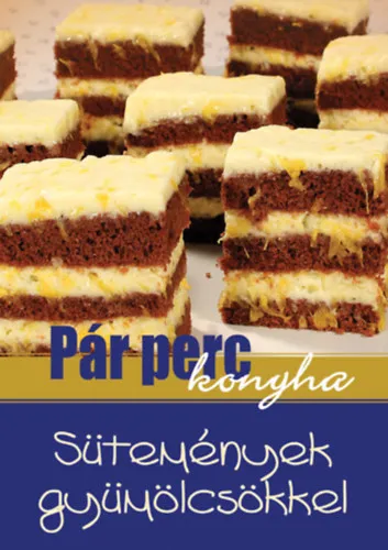 Pár perc konyha- Sütemények gyümölcsökkel Olcsóbb