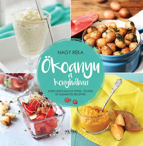 Kedvezményes ár Ökoanyu a konyhában