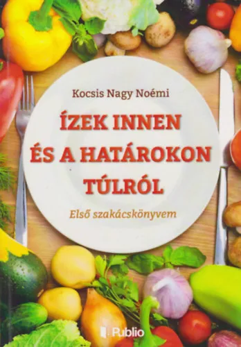 Ízek innen és a határokon túlról Kiárusítás