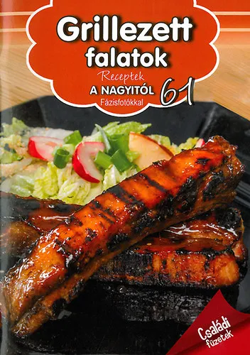 Receptek a nagyitól 61. - Grillezett falatok Legjobb ár