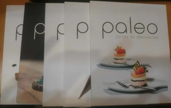 Paleo receptek 82: 5 kötet: Különleges ételek + Sósak + Ünnepi finomságok + Sületlenségek + Torták és desszertek Akció
