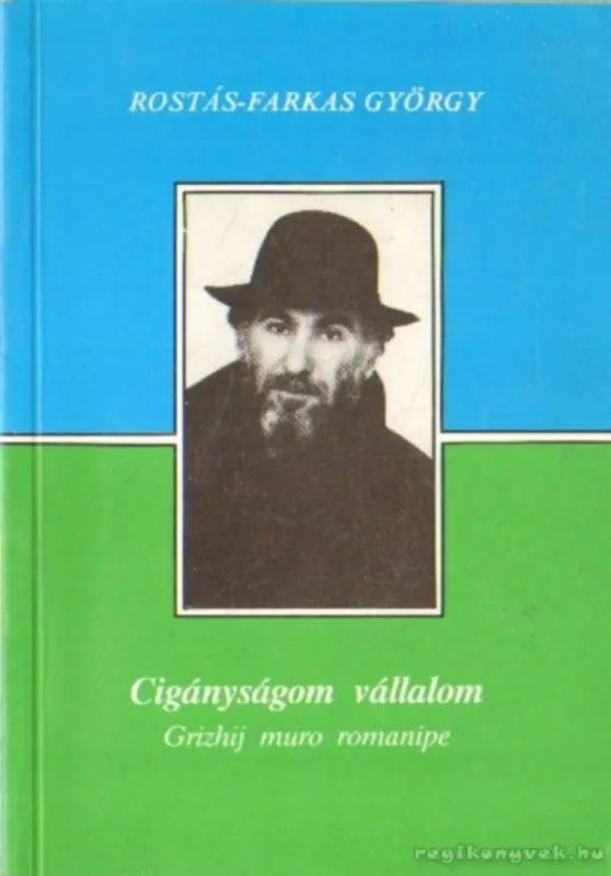 Cigányságom vállalom Gyors szállítás