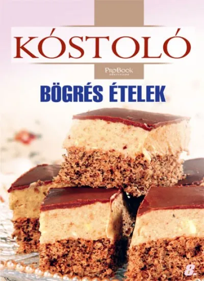 Vedd meg most Bögrés ételek - Kóstoló 8.