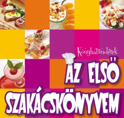 Az első szakácskönyvem - Konyhatündérek Exkluzív ajánlat