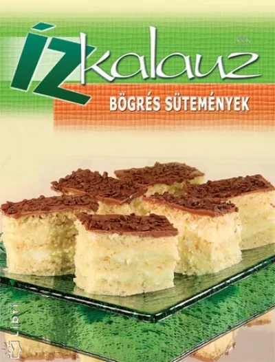 Bestseller Ízkalauz - Bögrés sütemények