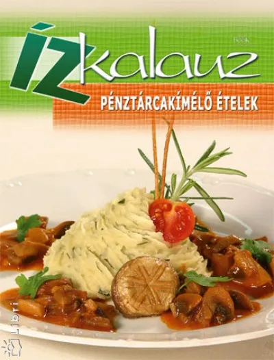 Pénztárcakímélő ételek Rendeld meg most