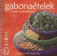Gyors kiszállítás Gabonaételek - A nap ajándékai