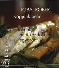 Nézd meg most Vágjunk bele!