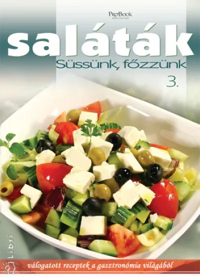 Alacsony ár Saláták - Süssünk, főzzünk 3.