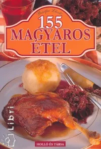 155 magyaros étel Csak ma