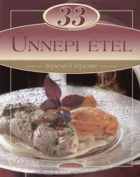 33 ünnepi étel Biztonságos fizetés