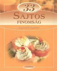 Azonnali szállítás 33 sajtos finomság - Lépésről lépésre