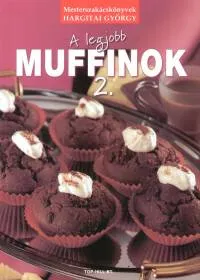 A legjobb muffinok 2. Legkelendőbb