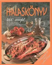 Nagy halaskönyv - 400 recept halakkal és a tenger gyümölcseivel Kedvezményes ár