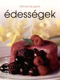 Ne maradj le Könnyű és gyors édességek